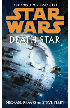Death Star: Star Wars Legends - Michael Reaves