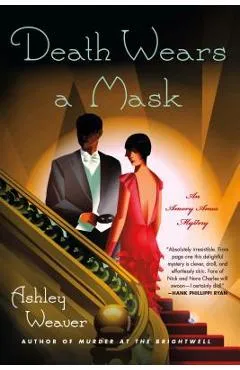 Death Wears a Mask - Ashley Weaver