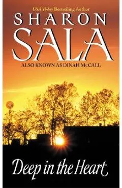 Deep in the Heart - Sharon Sala
