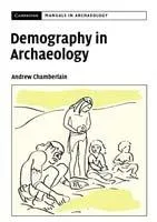 Demography In Archaeology | Andrew James Chamberlain