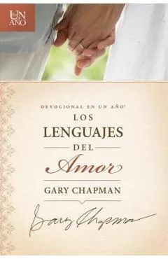 Devocional En Un A�o: Los Lenguajes del Amor - Gary Chapman