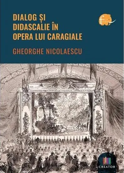 Dialog si didascalie in opera lui Caragiale