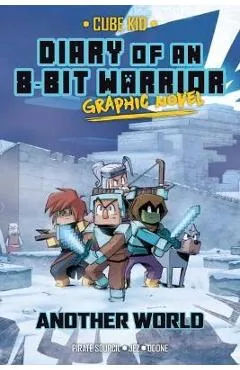 Diary of an 8-Bit Warrior Graphic Novel: Another Worldvolume 3 - Pirate Sourcil