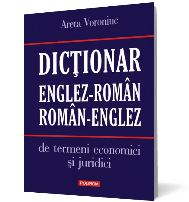 Dicţionar englez-român/român-englez de termeni economici şi juridici