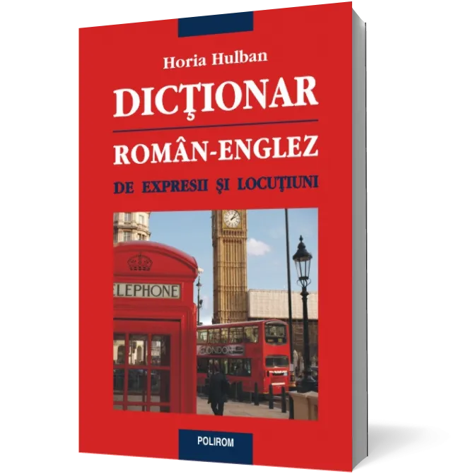 Dictionar roman-englez de expresii si locutiuni