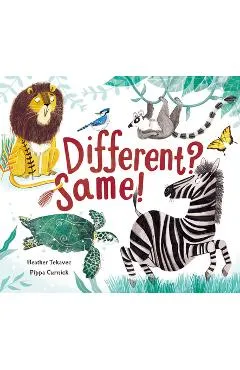 Different? Same! - Heather Tekavec