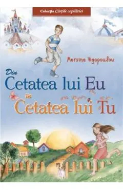 Din cetatea lui Eu in cetatea lui Tu - Mersine Vigopoulou