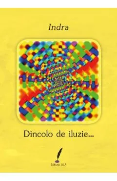 Dincolo de iluzie... - Indra
