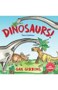 Dinosaurs! (Third Edition) - Gail Gibbons