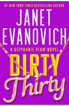 Dirty Thirty - Janet Evanovich