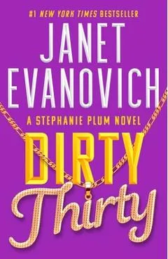 Dirty Thirty - Janet Evanovich
