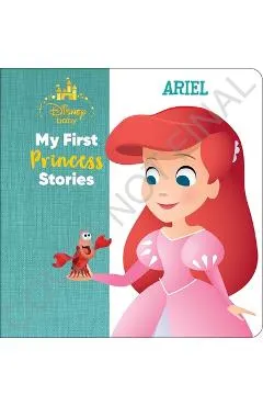 Disney Baby: My First Princess Stories Ariel - Nicola Deschamps