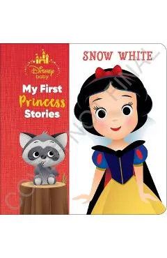 Disney Baby: My First Princess Stories Snow White - Nicola Deschamps