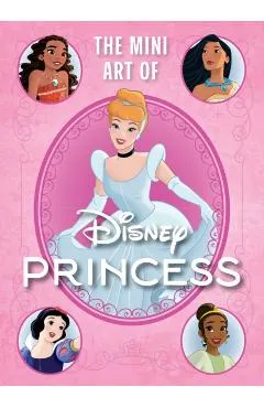 Disney: The Mini Art of Disney Princess - S. T. Bende