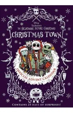 Disney Tim Burton's the Nightmare Before Christmas Christmas Town: Official Advent Calendar - -.