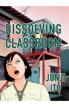 Dissolving Classroom Collector's Edition - Junji Ito