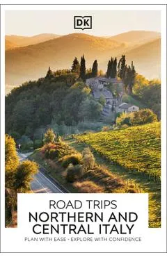 DK Road Trips Northern and Central Italy -