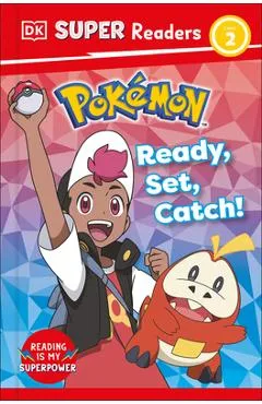 DK Super Readers Level 2 Pokémon Ready, Set, Catch! -