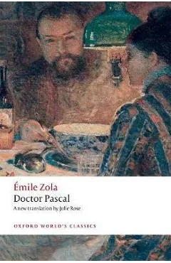 Doctor Pascal - Emile Zola
