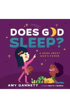 Does God Sleep?: A Book about God's Power - Amy Gannett
