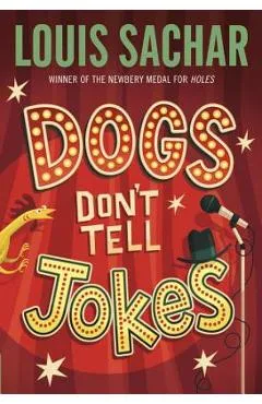 Dogs Don't Tell Jokes - Louis Sachar