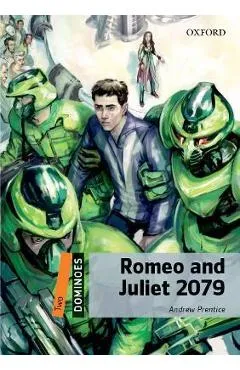 Dominoes 2e 2 Sci Fi Romeo and Juliet 2079 - Prentice
