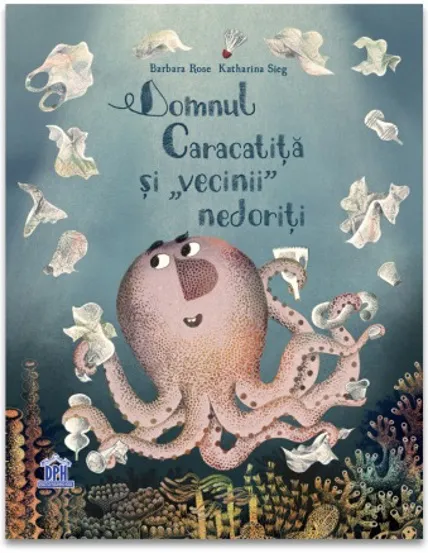 Domnul Caracatita si vecinii nedoriti