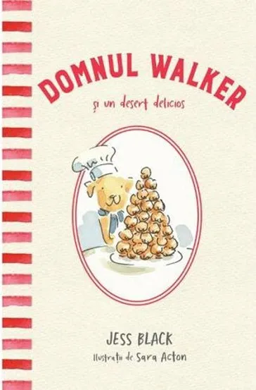 Domnul Walker si un desert delicios