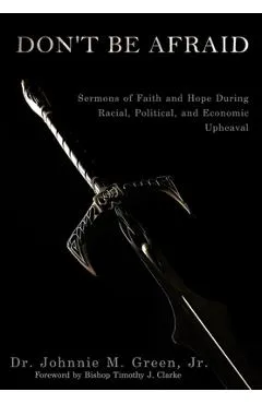 Don't Be Afraid - Johnnie M. Green