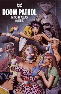 Doom Patrol by Rachel Pollack Omnibus - Rachel Pollack