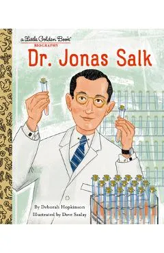 Dr. Jonas Salk: A Little Golden Book Biography - Deborah Hopkinson