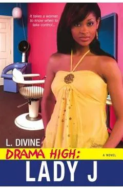 Drama High: Lady J - L. Divine
