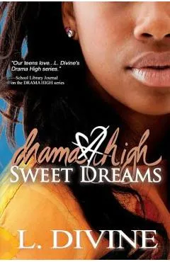 Drama High, vol. 17: Sweet Dreams - L. Divine