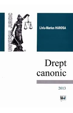 Drept canonic 2013 - Liviu-Marius Harosa