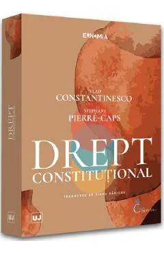Drept constitutional - Vlad Constantinesco, Stephane Pierre-Caps