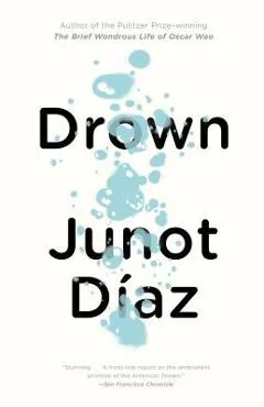 Drown - Junot D�az