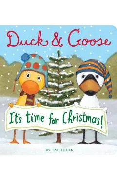 Duck & Goose, It's Time for Christmas! - Tad Hills
