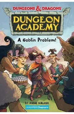 Dungeons & Dragons: A Goblin Problem - Diane Walker