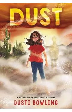 Dust - Dusti Bowling