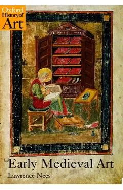 Early Medieval Art - Lawrence Nees