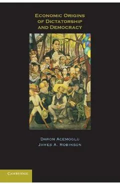 Economic Origins of Dictatorship and Democracy