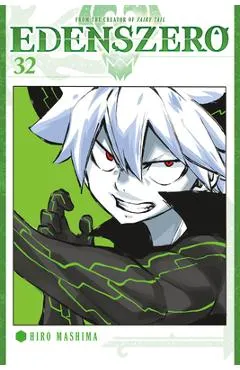 Edens Zero 32 - Hiro Mashima
