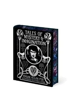 Edgar Allan Poe's Tales of Mystery & Imagination: Illustrated by Harry Clarke - Edgar Allan Poe