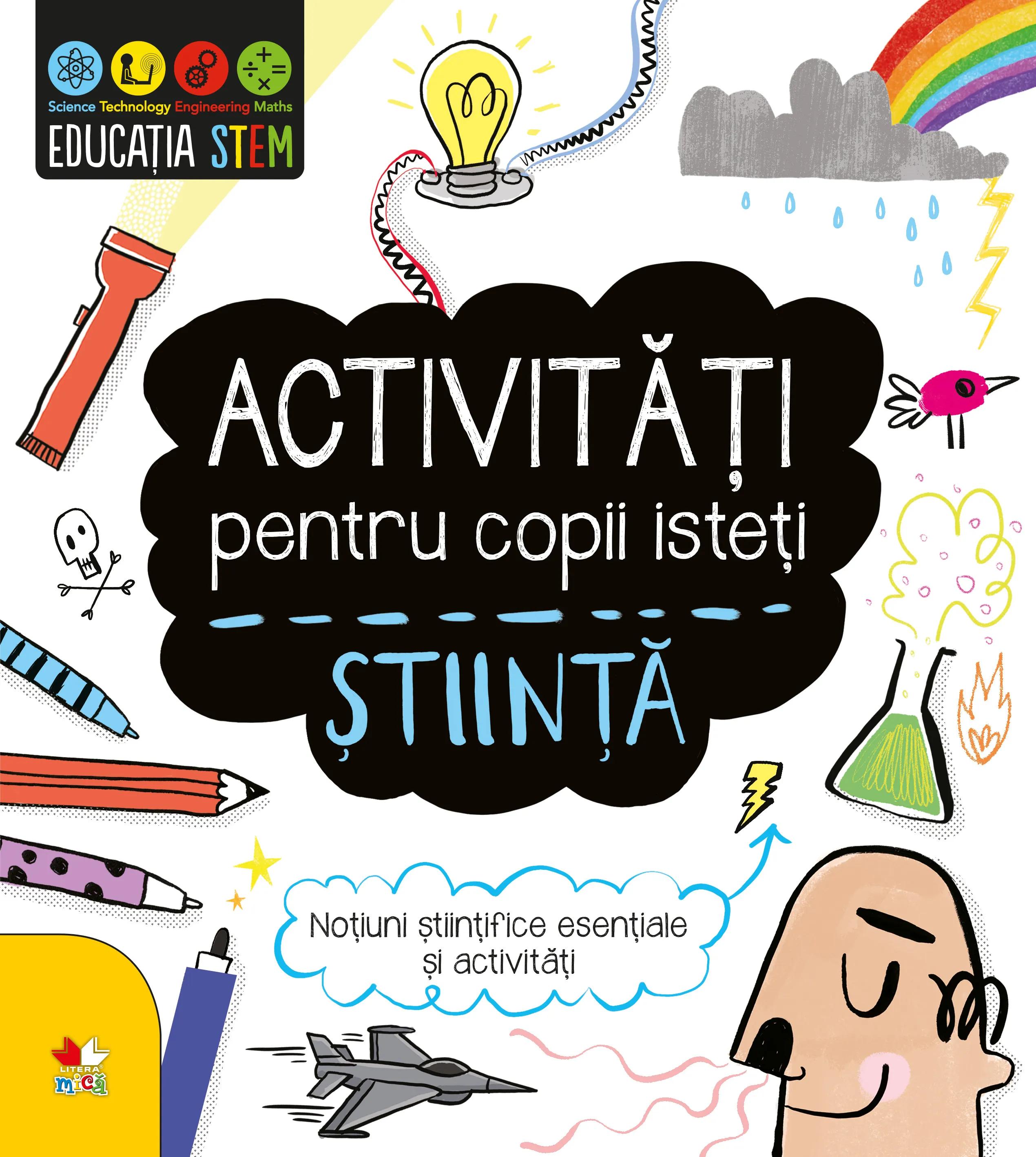 Educația STEM. Activități pentru copii isteți. Știința
