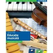 Educatie muzicala. Manual. Clasa a 6-a - Florentina Chifu