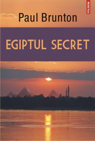 Egiptul secret | Paul Brunton