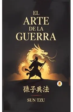 El Arte De La Guerra - Sun Tzu