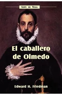El Caballero de Olmedo - Lope De Vega