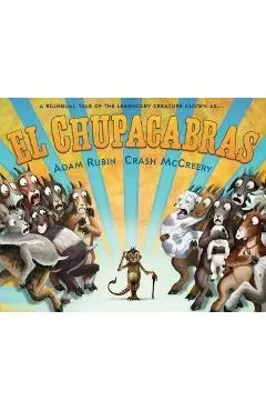 El Chupacabras - Adam Rubin