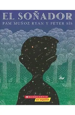 El El So�ador (the Dreamer): (spanish Language Edition of the Dreamer) - Peter Sis